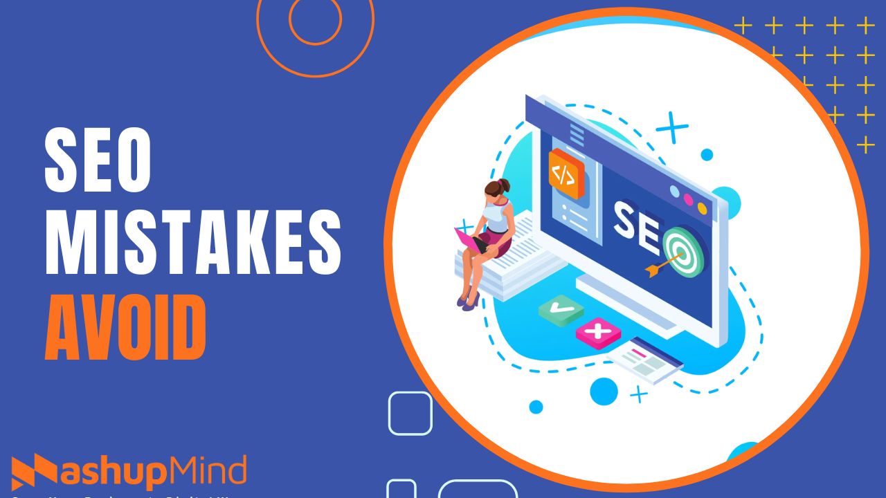 Common SEO Mistakes And How You Can Avoid Them