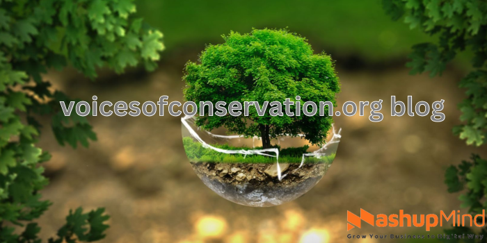 The #voicesofconservation.org blog - Conservation & Awareness Hub!