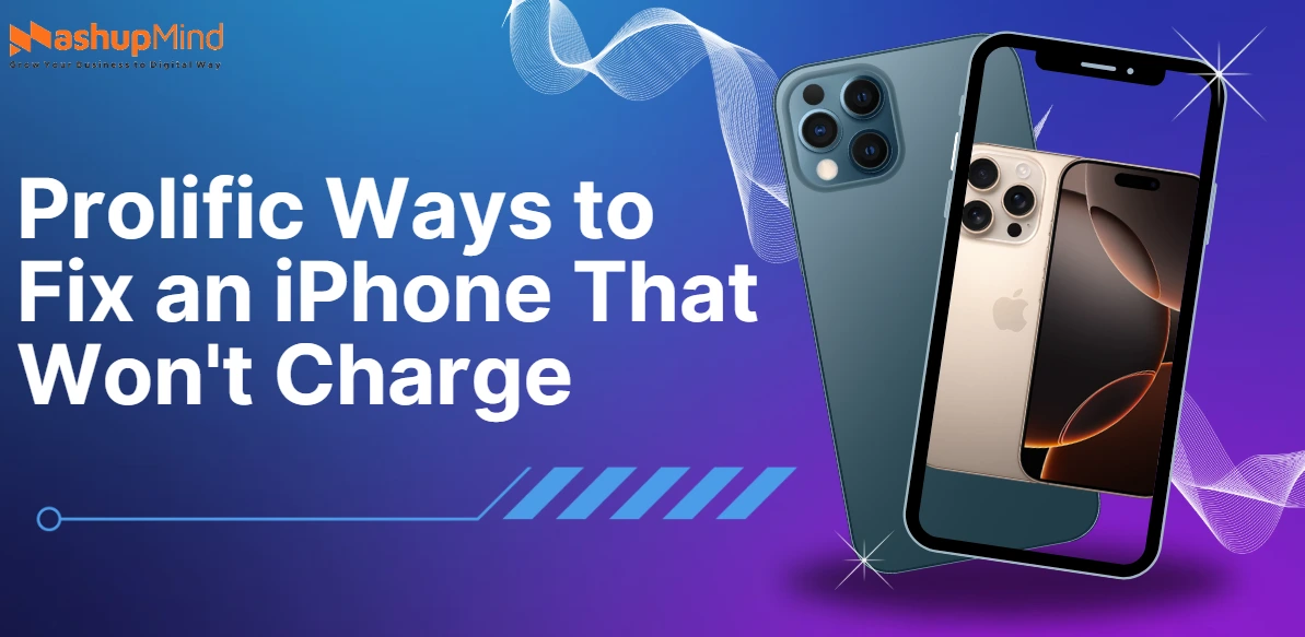 10 Prolific Ways to Fix an iPhone That Won't Charge