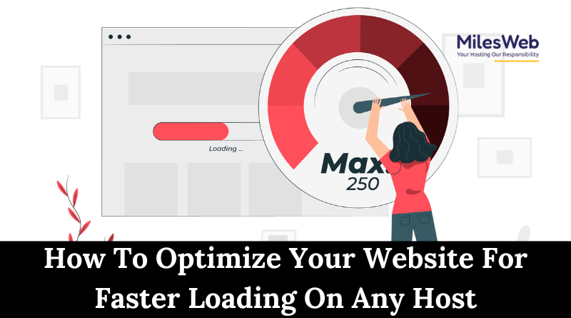 How To Optimize Your Website For Faster Loading On Any Host