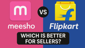 Meesho vs Flipkart- Which is Better for Sellers