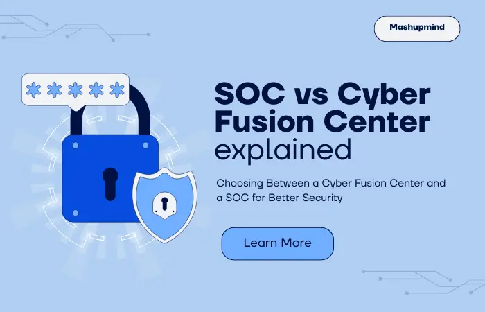 SOC vs Cyber Fusion Center explained