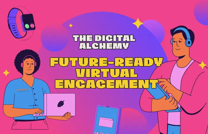 Future-Ready Virtual Engagement