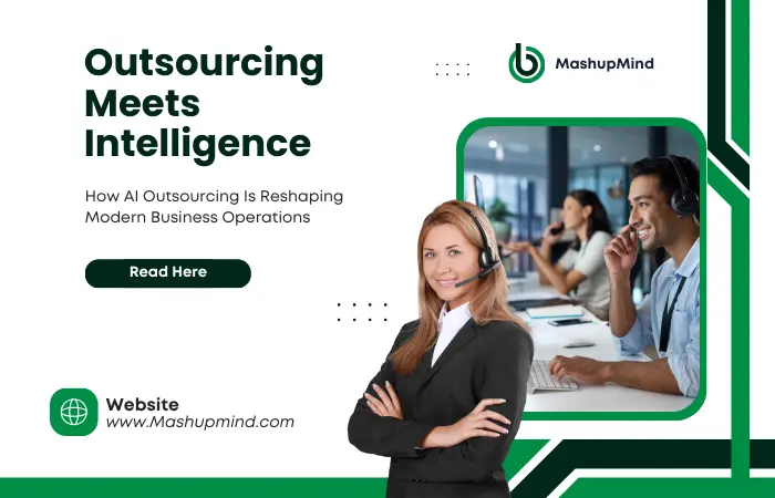 Outsourcing Meets Intelligence