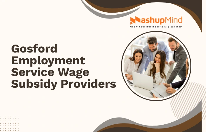 Gosford Employment Service Wage Subsidy Providers