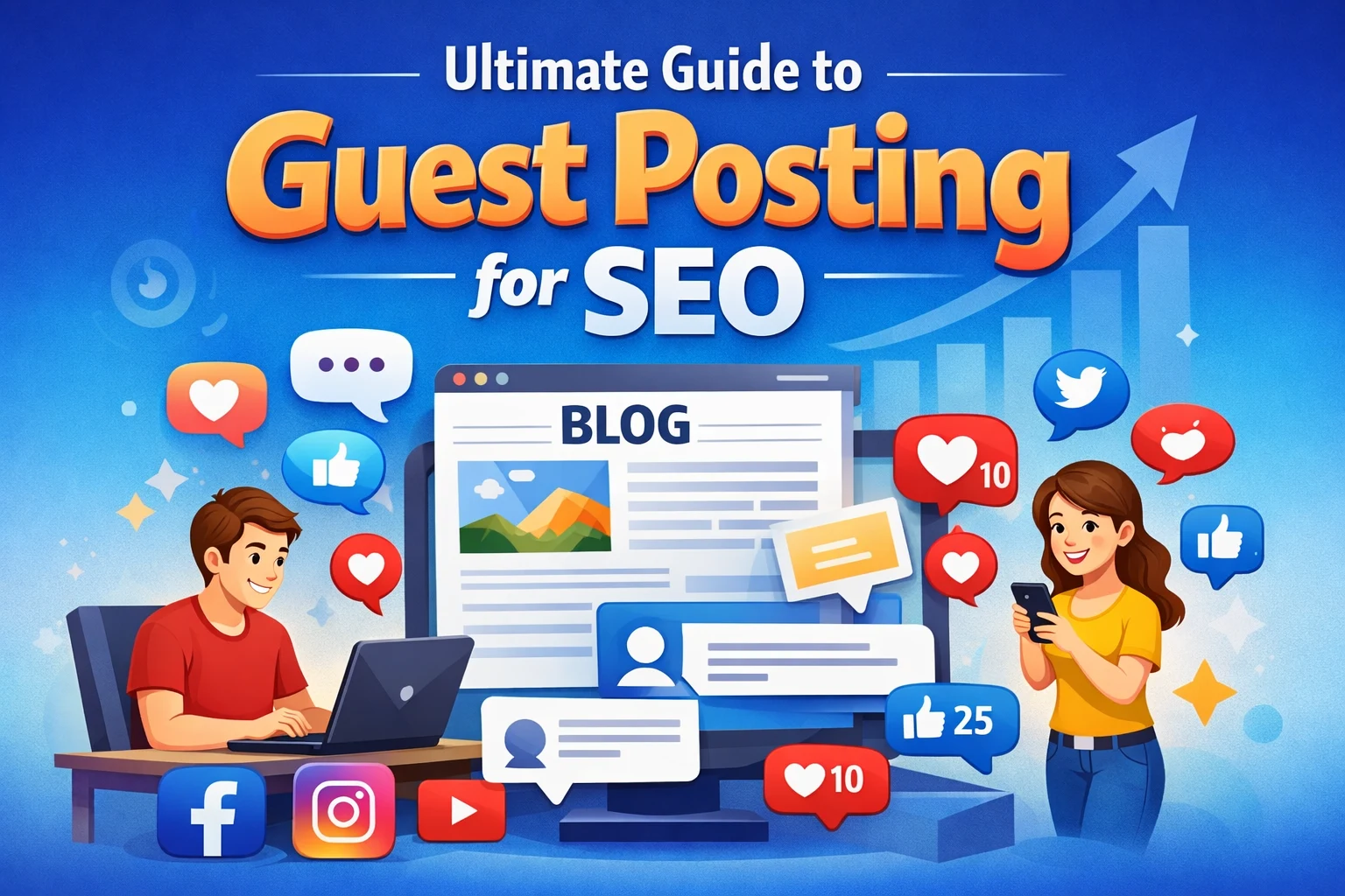Ultimate Guide to Guest Posting for SEO