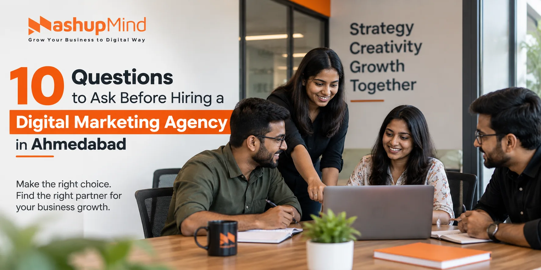 10 Questions to Ask Before Hiring a Digital Marketing Agency in Ahmedabad